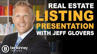 Real Estate Listing Presentation with Jeff Glovers