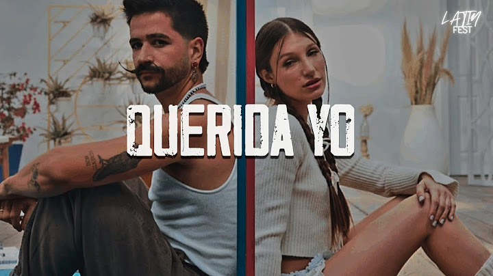 Yami Safdie, Camilo - Querida Yo (Letra)