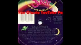Calloway - I Wanna Be Rich (Extended Mix)