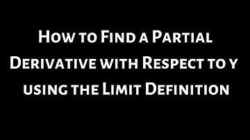 How to Find the Partial Derivative with respect to y using the Limit Definition: Polynomial Example