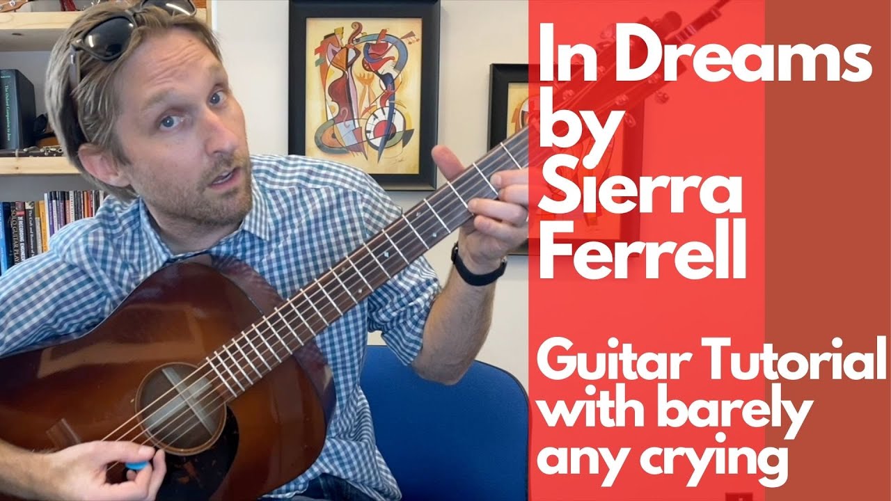 IN DREAMS by Sierra Ferrell Guitar Tutorial - Guitar Lessons with Stuart!