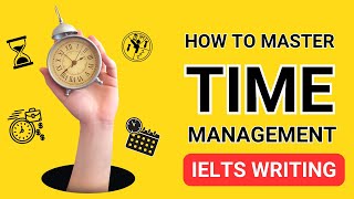 IELTS Writing Self-Preparation Strategy丨Time Management Tips 2025: 20:40 Is Holding You Back!