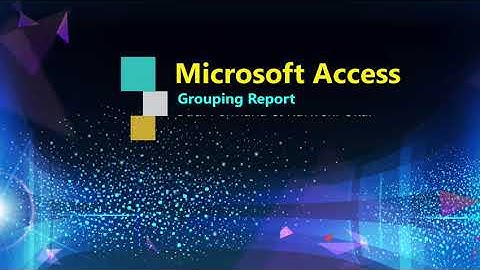 Microsoft Access #12 | Grouping Report | Cara Membuat Laporan dengan Pengelompokkan