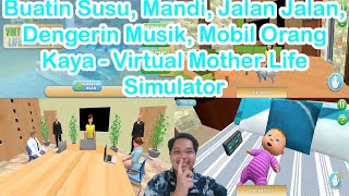 Buatin Susu, Mandi, Jalan Jalan, Dengerin Musik, Mobil Orang Kaya - Virtual Mother Life Simulator screenshot 1
