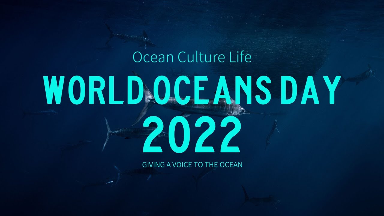WORLD OCEAN DAY 2022: A Celebration of Ocean Guardians