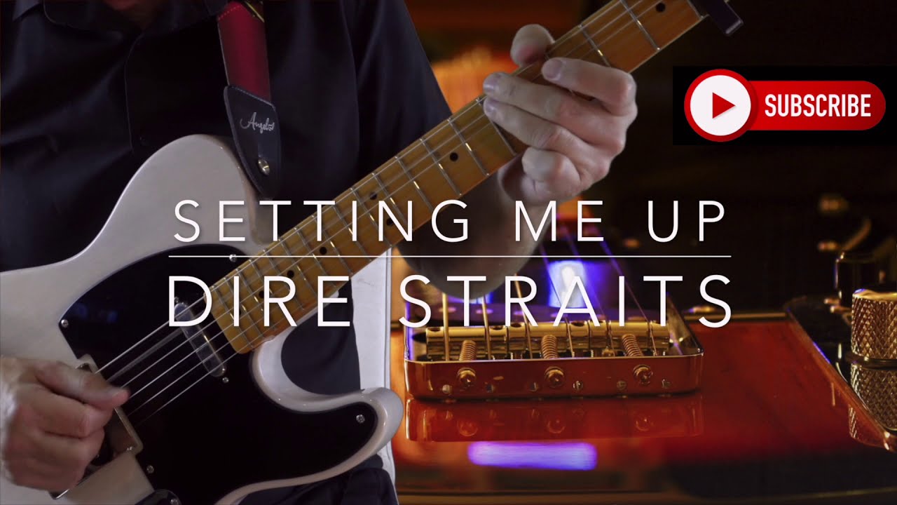 Guitar Tutorial Setting me up (Dire Straits) YouTube