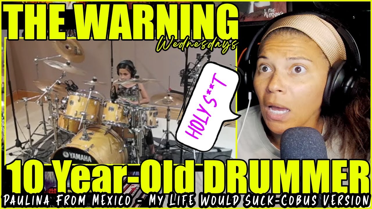 The Warning - 10 Year Old Girl Drummer - Paulina From Mexico - My Life Would Suck | Reaction