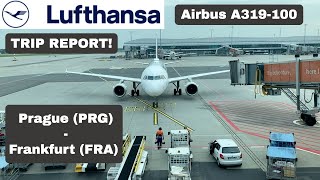 TRIP REPORT - Lufthansa (ECONOMY) A319-100 - Prague (PRG) - Frankfurt (FRA)