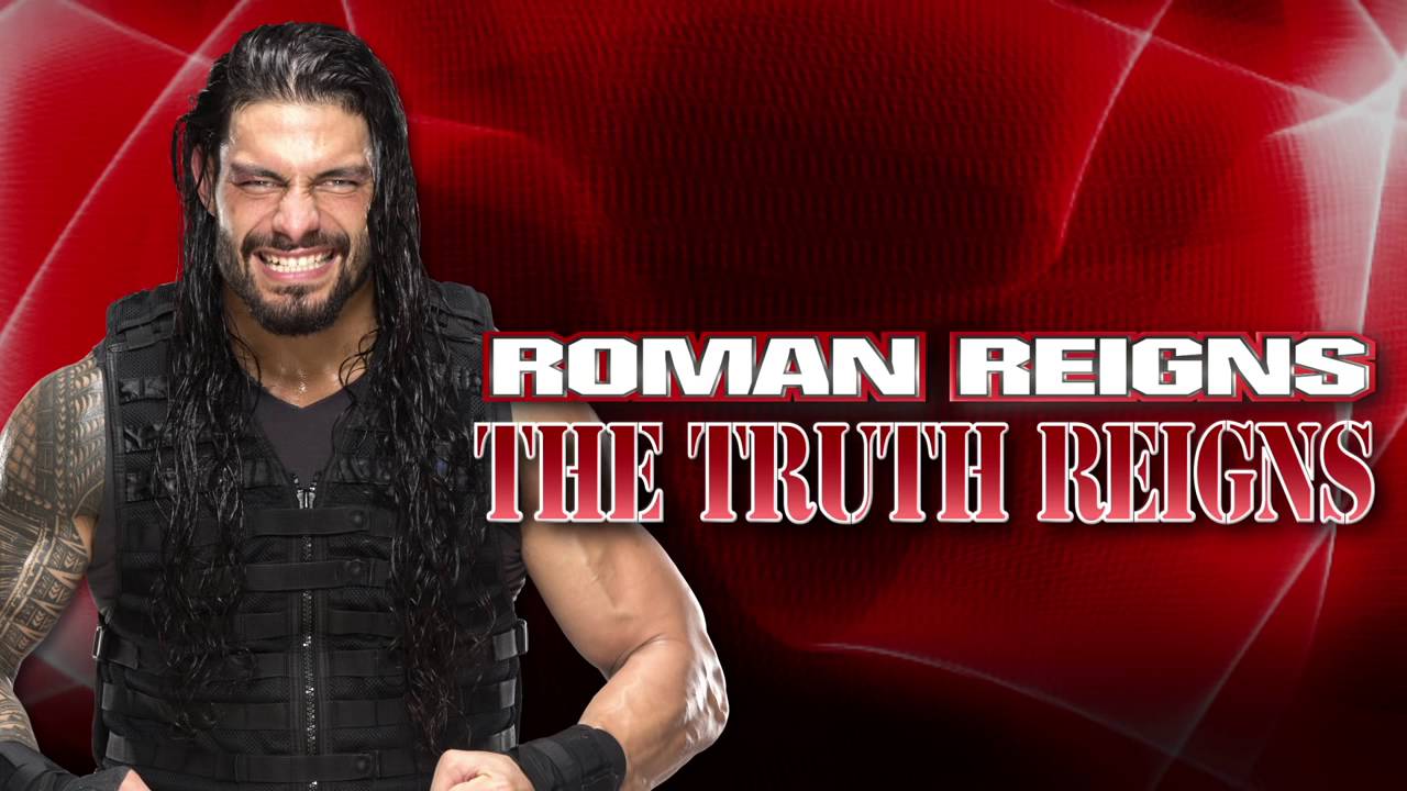 Roman Reigns   The Truth Reigns Official Theme - YouTube