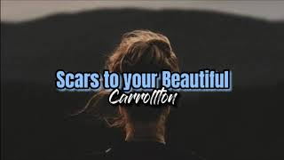 Scars to your Beautiful • (cover) Carrollton • (sub. español)