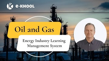 Oil and Gas Training LMS | learning Management System for Energy Industry