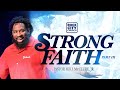Strongstrong faith pt3 pastor mike mcclure jr