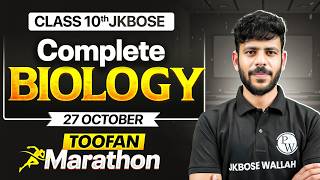 JKBOSE Class 10th 2026 | Complete Biology🔥 | TOOFAN Marathon 🌪