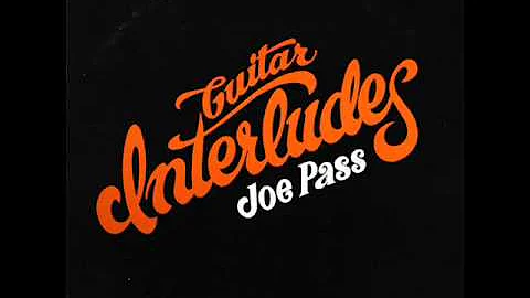 Joe Pass - "A Time For Us"