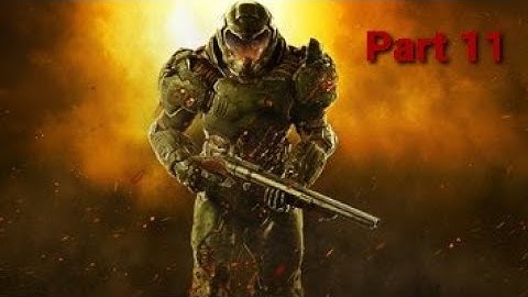 DOOM 2016 part 11 - The Crucible + Hell Guards (No Commentary)