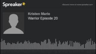 Warrior Episode 20