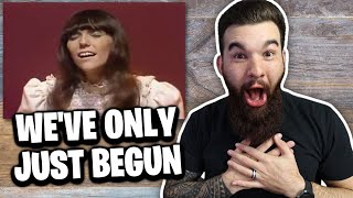 THE CARPENTERS - WE'VE ONLY JUST BEGUN (REACTION!!!)