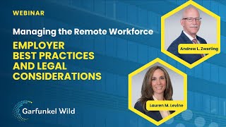 Webinar | Managing the Remote Workforce Employer Best Practices and Legal Considerations