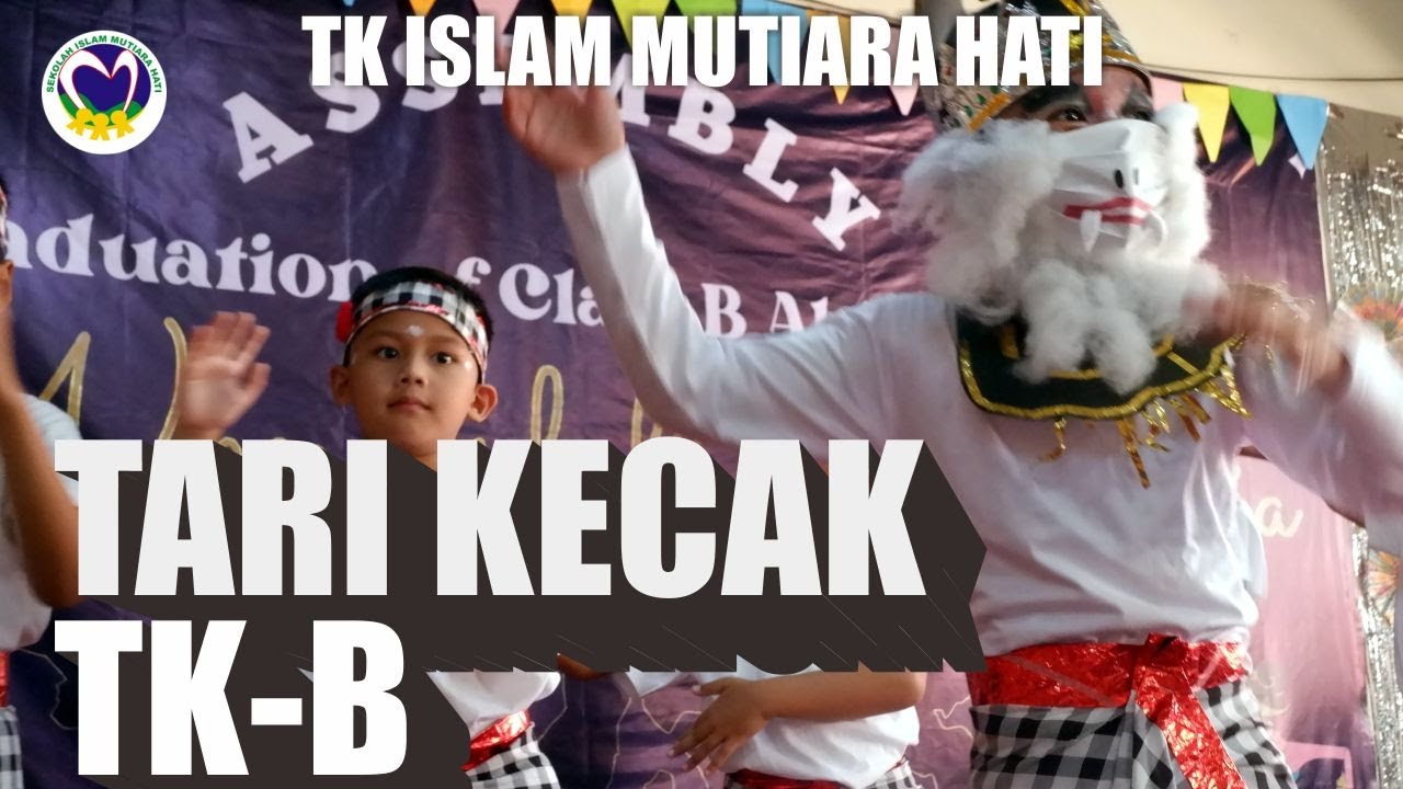 Tari Kecak (anak-anak TK-B)- TK Islam Mutiara Hati