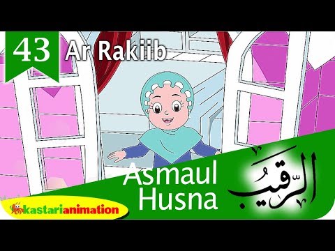 Asmaul Husna 43 Ar Rakiib Bersama Diva | Kastari Animation Official