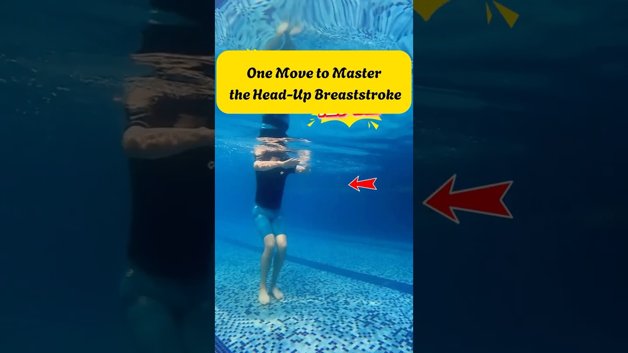 One Move to Master the Head Up Breaststroke!  