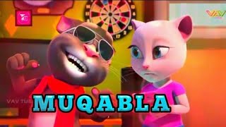 MUQABLA SONG , Talking Tom Version | Talking Tom Lover -- Fantastic studio