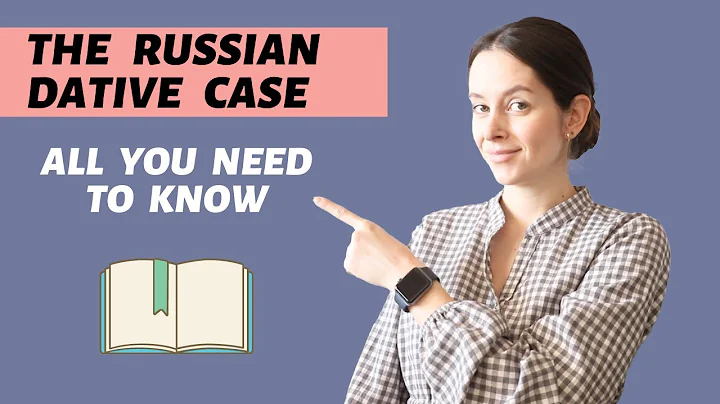 The Russian Dative Case - All you need to know