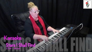 Stars I Shall Find - Choral - Johnson - Karaoke with Brenda