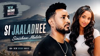 Sinishaw Muleta Si Jaaladhe New Oromo 