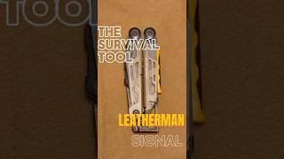 Leatherman Signal The Ultimate Survival Multi-Tool?
