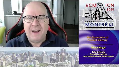 ACM ICN 2020 Keynote - Bruce Maggs