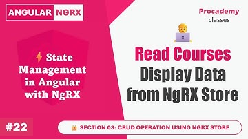 #22 Read Courses State - Display Data from NgRx Store | Master Angular State Management with NgRx
