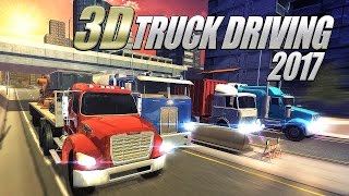3D Truck Driving 2017 - Android Gameplay screenshot 4