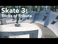 Skate 3 - Tricks of Tribute (Detailed Walkthrough)