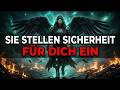 AUSERWÄHLTER, SIE STELLEN SICHERHEIT FÜR DICH EIN... WEIL DU SEHR WICHTIG WERDEN WIRST!