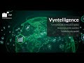 New connections with vyntelligence french