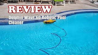 Dolphin Wave 60 Automatic Robotic Pool Vacuum Cleaner - Review