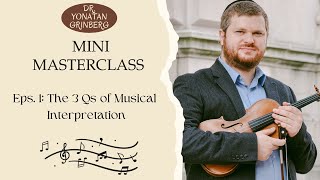 The Secret to Musical Interpretation: Unlocking the 3 Key Questions