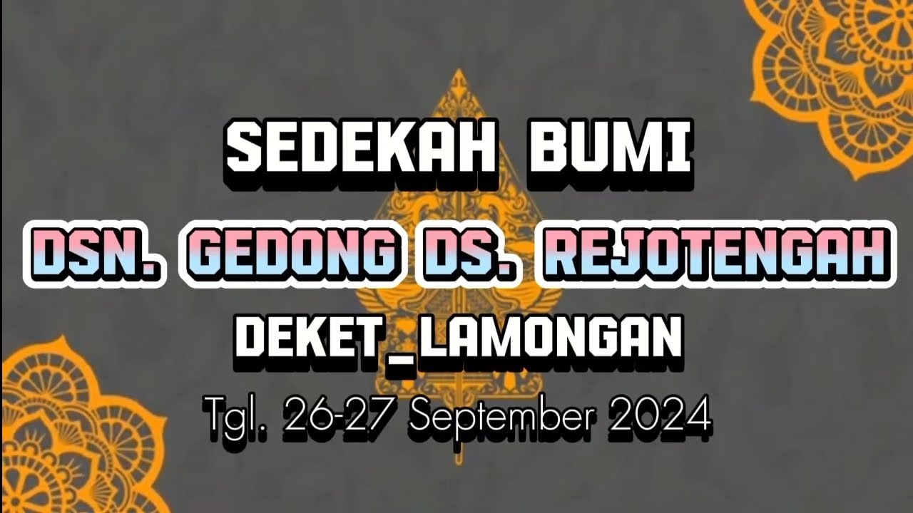 SEDEKAH BUMI Dsn. GEDONG Ds. REJOTENGAH DEKET LAMONGAN #budayajawa #lamonganpopuler #fypシ゚viral