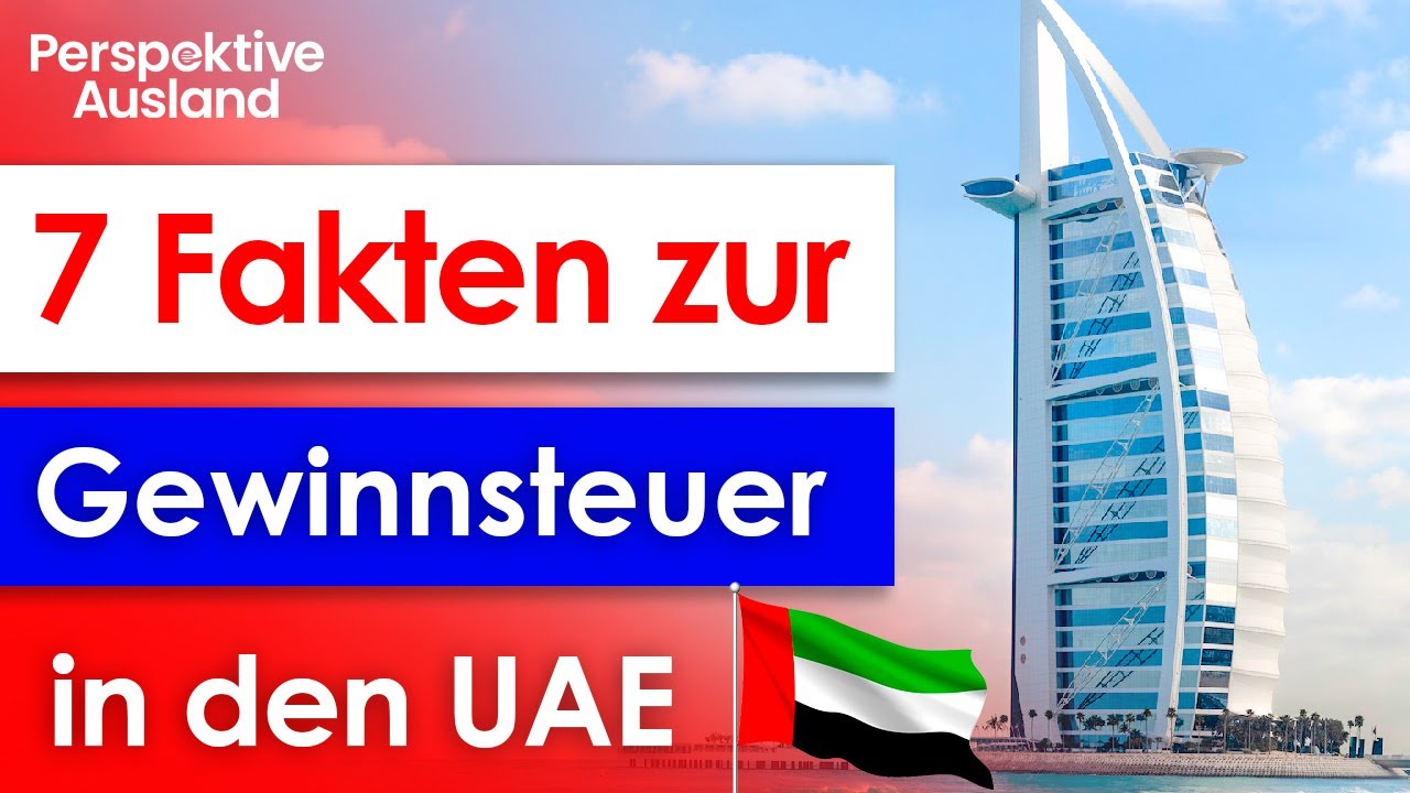 Steuerfreiheit futsch? 7 Fakten zur neuen VAE-Gewinnsteuer in Dubai & Co