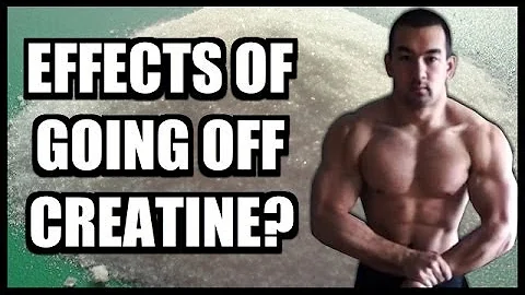 "What Happens When I Stop Taking Creatine?"