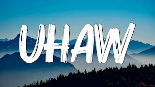 Uhaw - Dilaw (Lyrics)