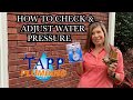 HOW TO CHECK & ADJUST WATER PRESSURE