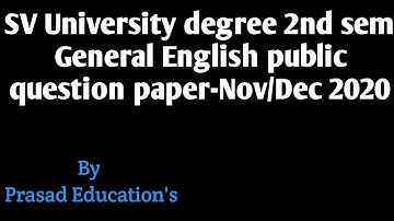 SV University degree 2nd semester General English public question paper-Nov/Dec 2020