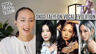 VOCAL EVOLUTION KIM TAEYEON (GIRLS GENERATION)-2007/2022 REACTION