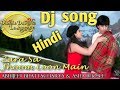 ज र स झ म ल म न र ब ब न Old Is Gold Hindi JBL Dj Remix Song 2017