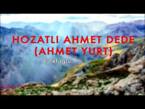 Hozatlı Ahmet Dede (Ahmet Yurt) [ Tunceli-Dersim Türküleri © 2013 Kalan Müzik ]