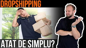 Merita Dropshipping-ul? Ce nu Iti Spune Nimeni despre Acest Model de Afacere