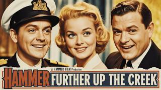 Hammer Further Up the Creek 1958 Film in English, David Tomlinson, Shirley Eaton, Frankie Howerd