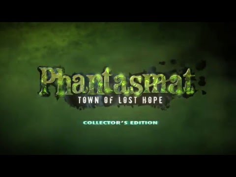 Phantasmat: Town of Lost Hope Collector's Edition official trailer